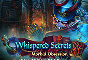 Whispered Secrets: Morbid Obsession Collector's Edition