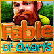 Fable of Dwarfs