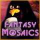 Fantasy Mosaics