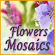 Flowers Mosaics