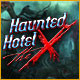 Haunted Hotel: The X