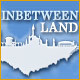 Inbetween Land