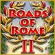 Roads of Rome II