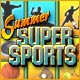 Summer Supersports
