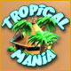 Tropical Mania
