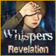 Whispers: Revelation